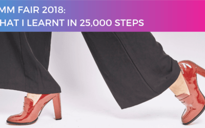 SMM Fair 2018: What I learnt in 25,000 steps