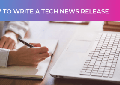 How to write a tech news release in 2021