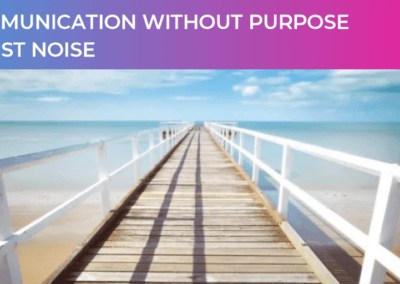 Public Relations without purpose is just noise | B2B PR