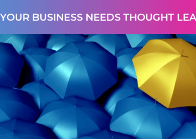 Why your business needs thought leaders