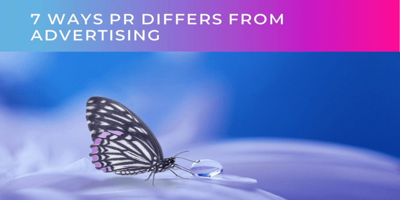 7 ways PR differs from advertising