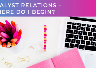 Analyst Relations – where do I begin?