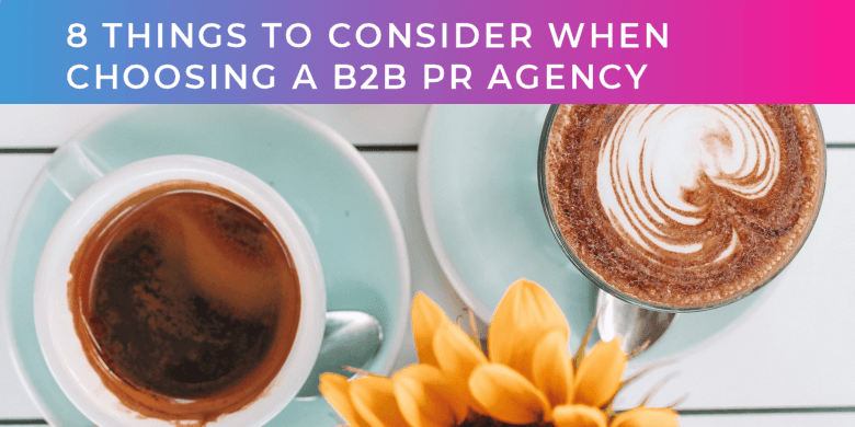 https://ec-pr.com/wp-content/uploads/2020/08/8-things-To-consider-when-choosing-a-B2B-PR-Agency.png