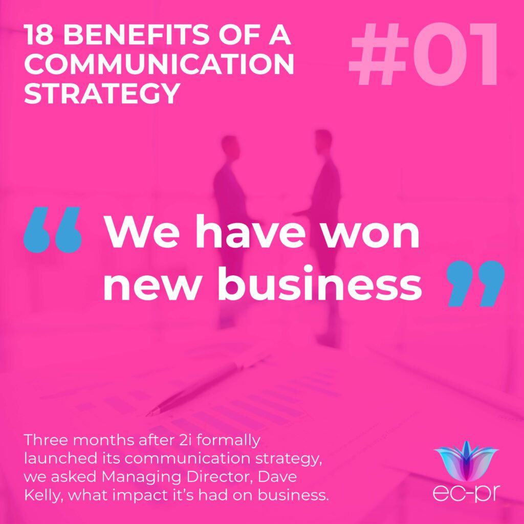 PR in Sales: We have won new business because of our communication strategy