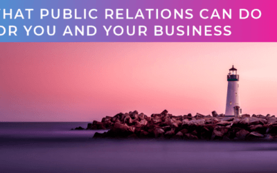 What B2B Public Relations can do for you and your company