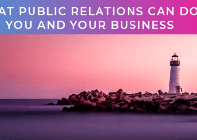 What B2B Public Relations can do for you and your company