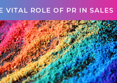 The vital role of PR in Sales