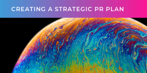 creating a strategic PR plan