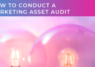 How to conduct a marketing asset audit and why it is an essential step in B2B PR campaign planning