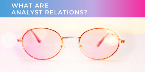 What Are Analyst Relations?