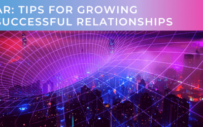 AR: Tips For Growing Successful Relationships