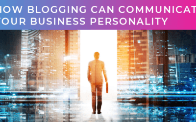 How blogging can communicate your business personality in technology services