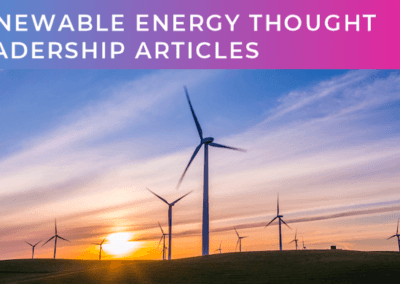 Creating successful renewable energy thought leadership articles