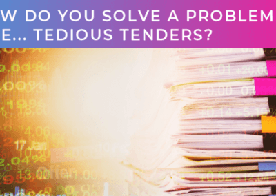 How do you solve a problem like… Tedious tenders?