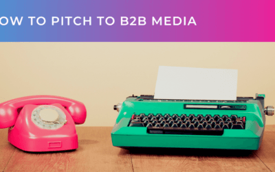 How to pitch to B2B media