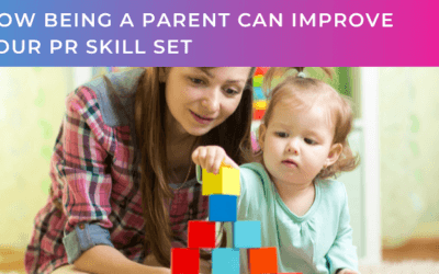 How being a parent can improve your PR skill set