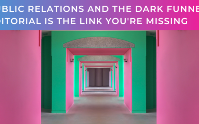 Public Relations and the dark funnel – editorial is the link you’re missing