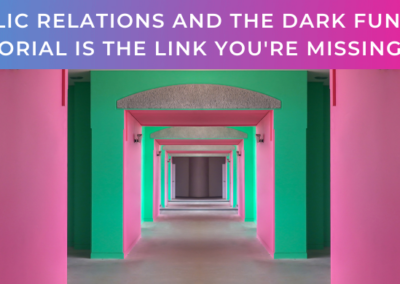 Public Relations and the dark funnel – editorial is the link you’re missing