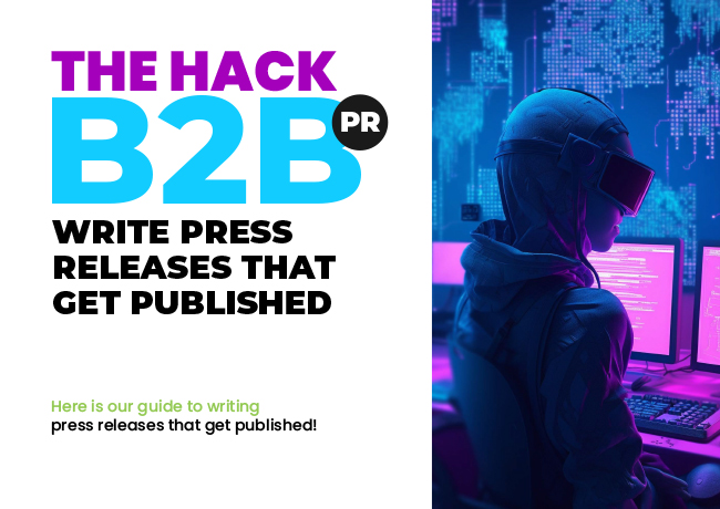 EC-PR THE HACK B2B PR Write Press Releases That Get Published guide cover