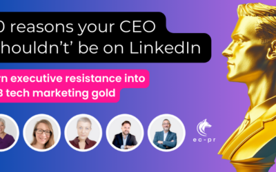 10 reasons your CEO ‘shouldn’t’ be on LinkedIn