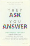 They Ask You Answer